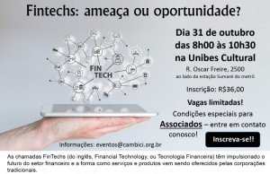 FINTECHS: AMEAÇA OU OPORTUNIDADES?