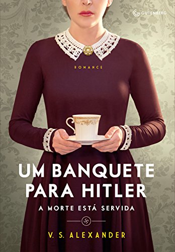 Um banquete para Hitler: A morte está servida