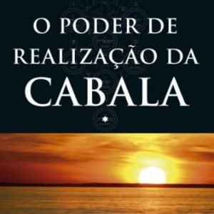 O poder de realização da Cabala