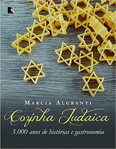 Cozinha judaica: 5.000 anos de histórias e gastronomia
