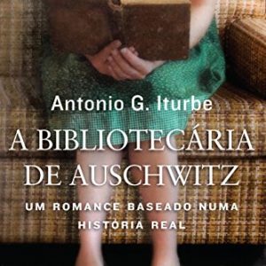A bibliotecária de Auschwitz