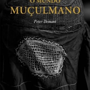 O Mundo Muçulmano