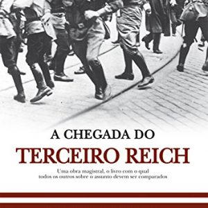 A Chegada do Terceiro Reich