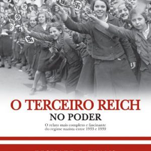O Terceiro Reich no Poder