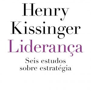 Liderança: Seis estudos sobre estratégia