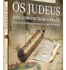 Os judeus que construiram o Brasil