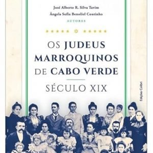 OS JUDEUS MARROQUINOS DE CABO VERDE - SÉCULO XIX