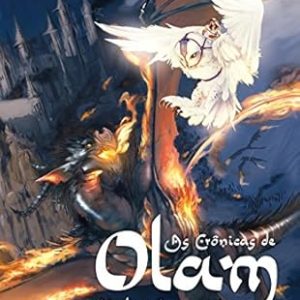 As crônicas de Olam, volume 3: morte e ressurreição