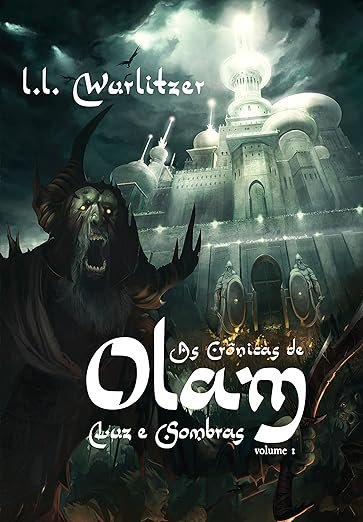 As crônicas de Olam, volume 1: Luz e Sombra