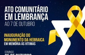 Ato Central em lembrança ao 7 de outubro