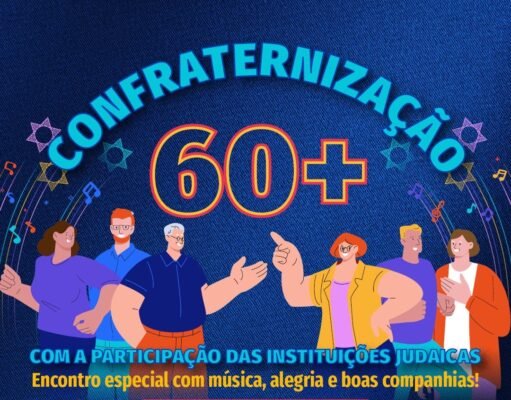 Confraternização 60+ reunirá a comunidade judaica em uma tarde de celebração e união