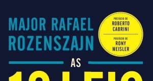 Novo livro do Major Rafael Rozenszajn: as 10 leis para uma comunicação mais assertiva